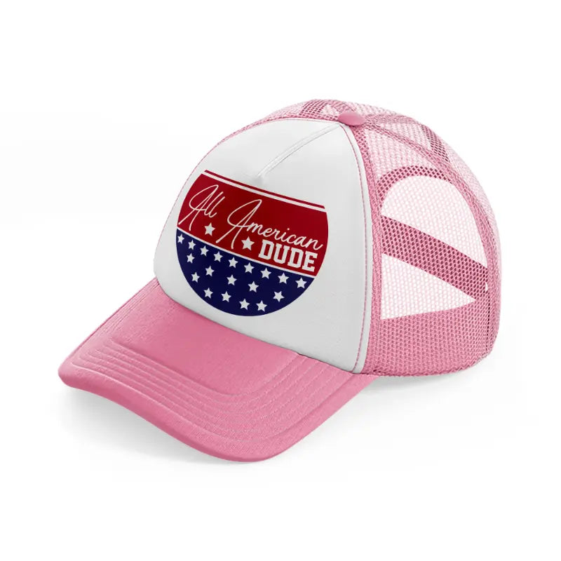 all american dude-01-pink-and-white-trucker-hat