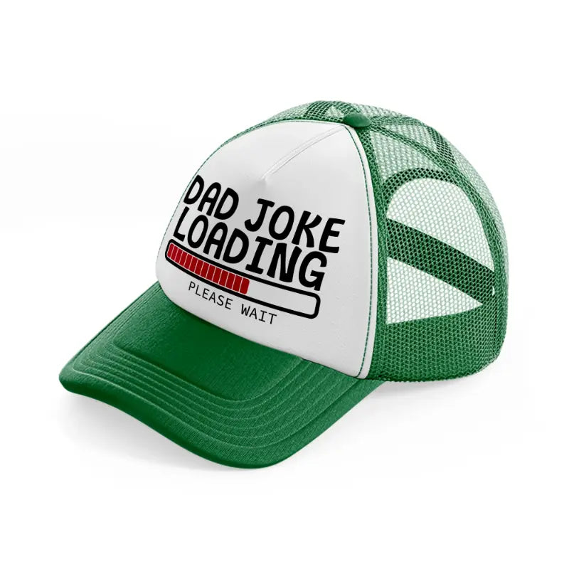 dad joke loading please wait red-green-and-white-trucker-hat