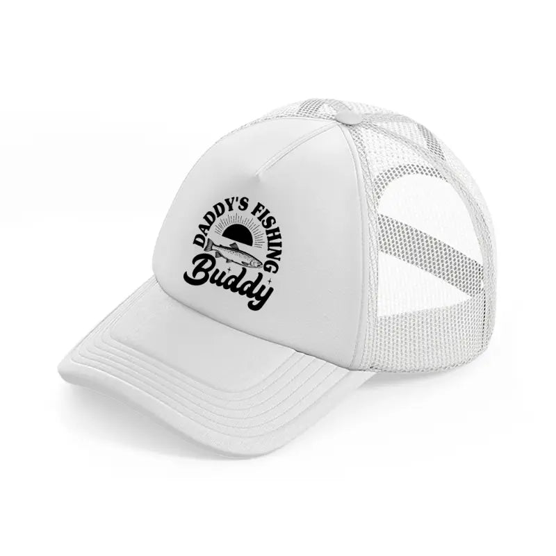 daddy's fishing buddy-white-trucker-hat