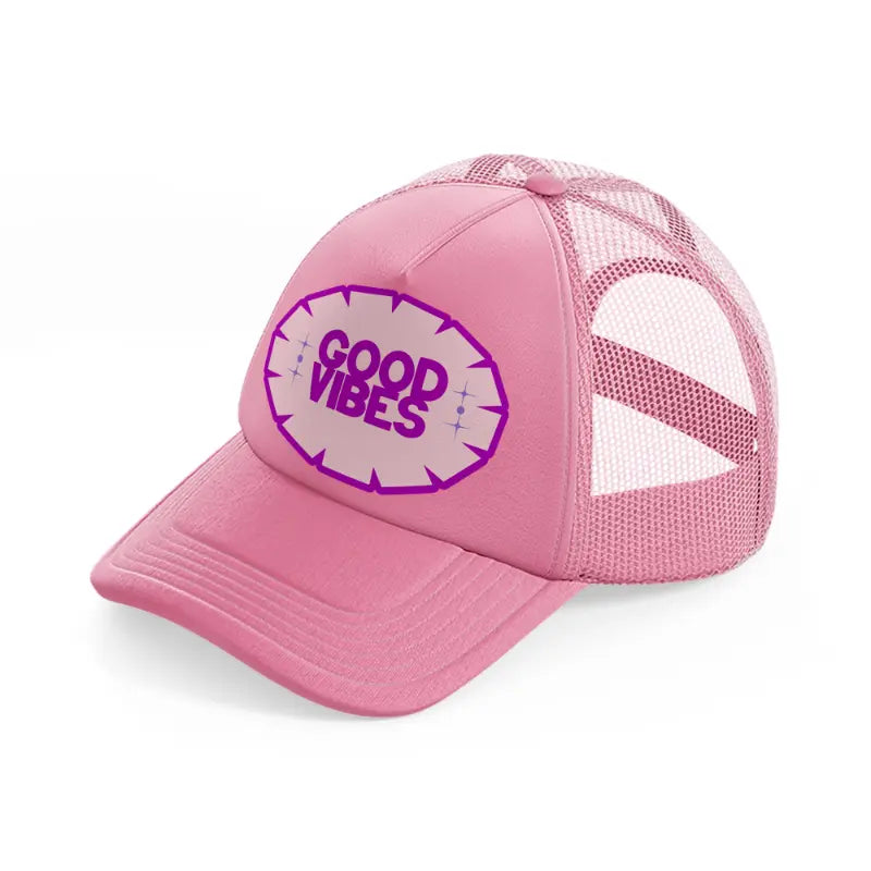 good vibes purple pink trucker hat