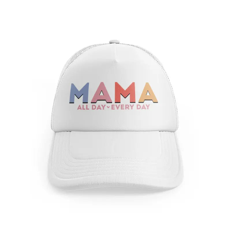 Mama All Day Everydaywhitefront-view