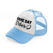 game day vibes-sky-blue-trucker-hat
