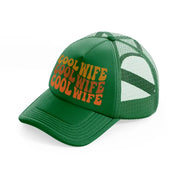 cool wife green trucker hat