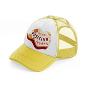 groovy quotes 13 yellow trucker hat