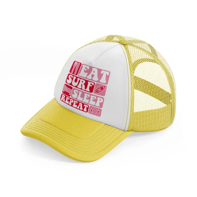 eat surf sleep repeat yellow trucker hat