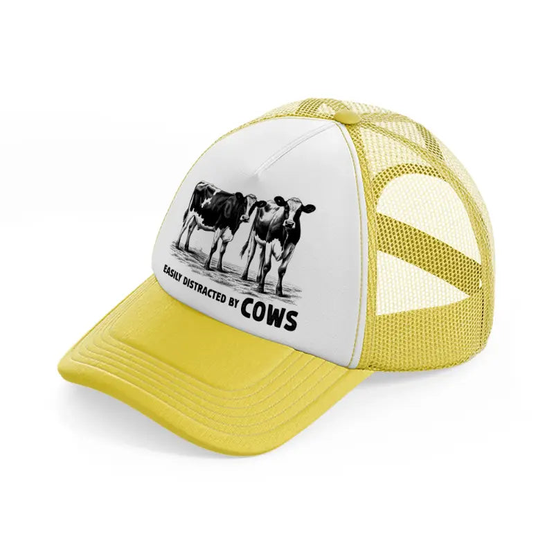 easily distracted by cows-yellow-trucker-hat