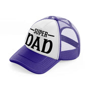 super dad b&w purple trucker hat