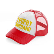 Trophy Husband red-and-white Trucker Hat