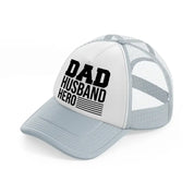 dad husband hero-grey-trucker-hat