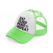 eat sleep hunt repeat target-lime-green-trucker-hat