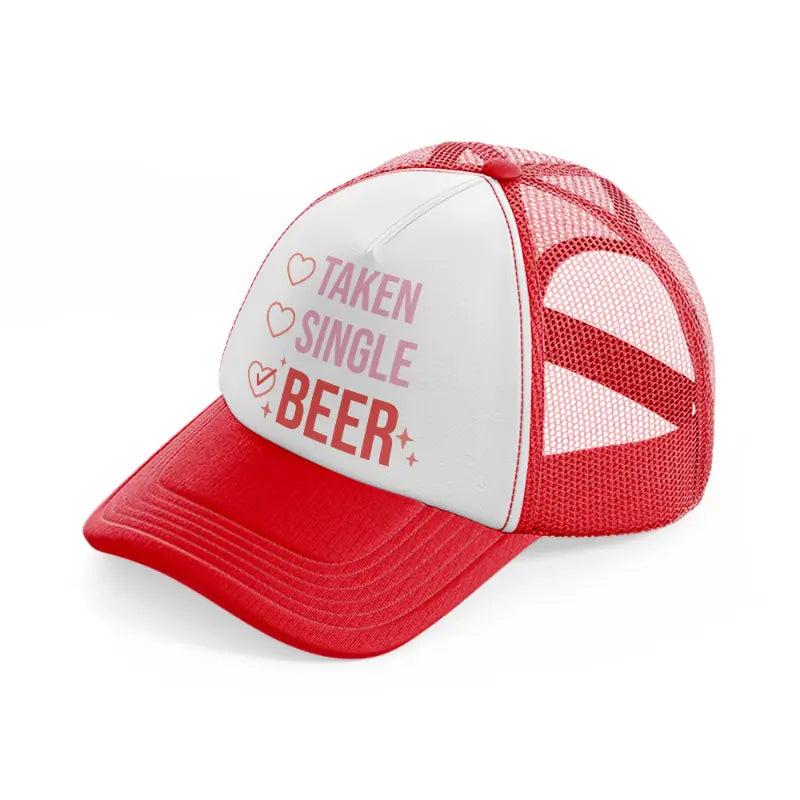 taken single beer-red-and-white-trucker-hat