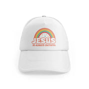 jesus is always faitful white trucker hat