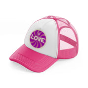 love sticker neon pink trucker hat