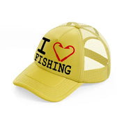 i love fishing gold trucker hat