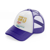 how to golf-purple-trucker-hat