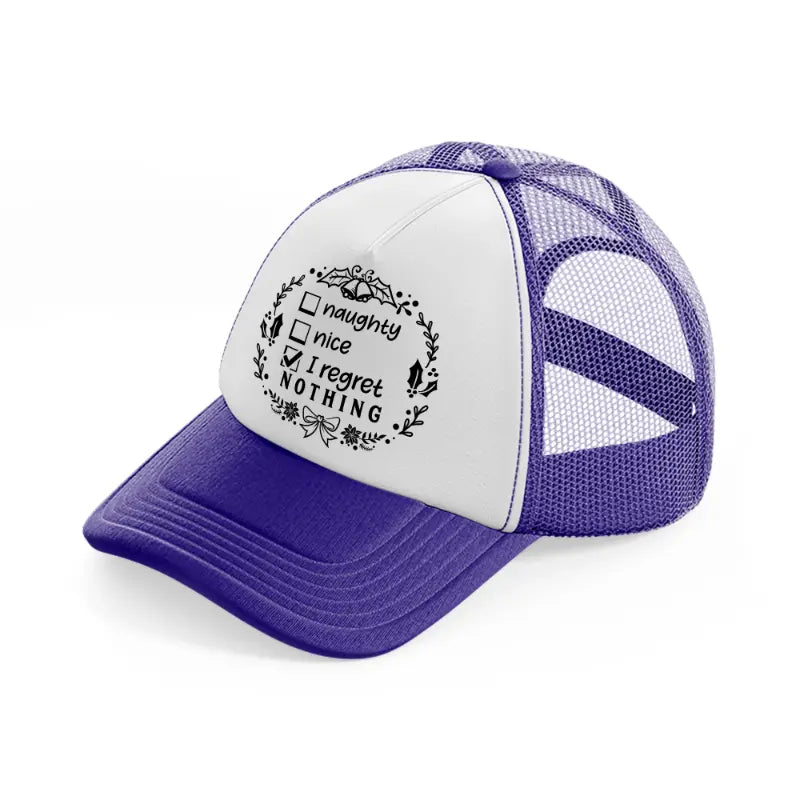 naughty nice i regret nothing-purple-trucker-hat