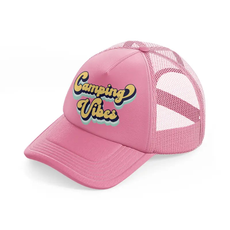 camping vibes pink trucker hat