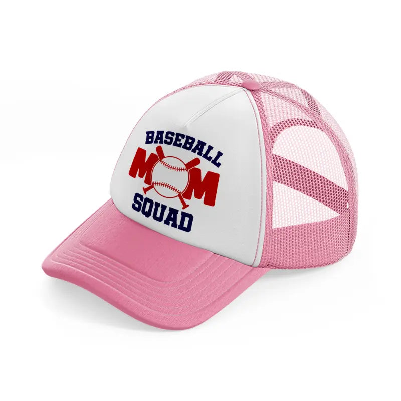 baseball mom squad-pink-and-white-trucker-hat