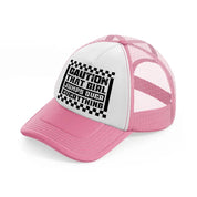 caution that girl jumps over everything-pink-and-white-trucker-hat