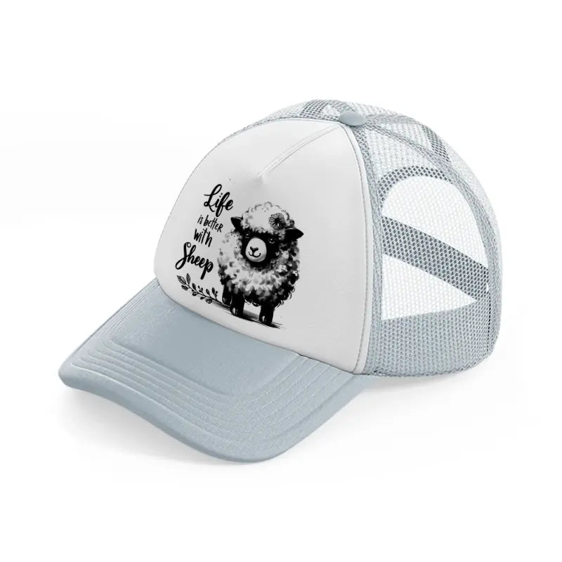 life is better with sheep grey trucker hat