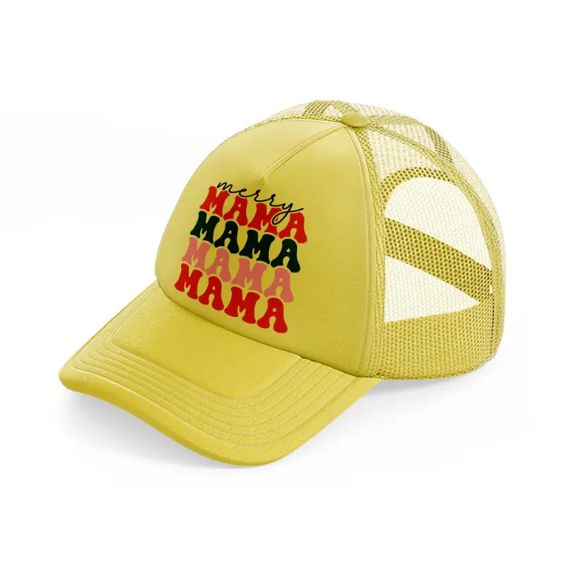 merry mama-gold-trucker-hat