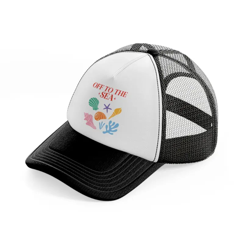 off to the sea black and white trucker hat