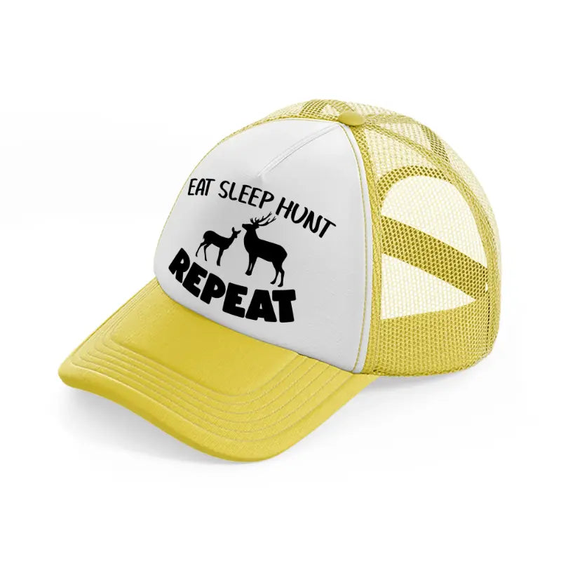 eat sleep hunt repeat deers-yellow-trucker-hat