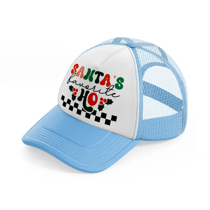 santa's favorite ho-sky-blue-trucker-hat