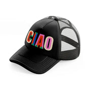 ciao black trucker hat