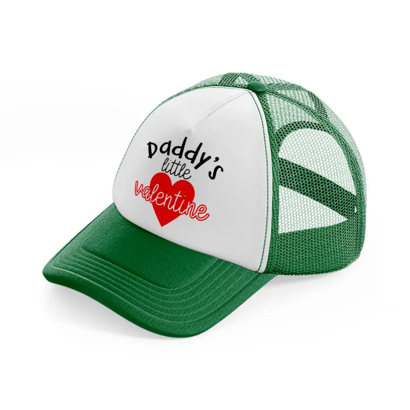 daddy's little valentine-green-and-white-trucker-hat