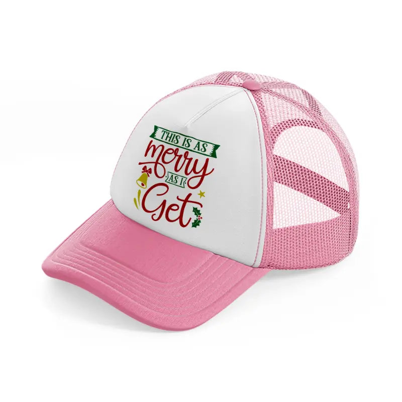 this is as merry as i get-pink-and-white-trucker-hat
