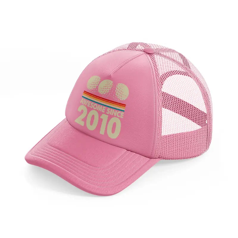 awesome since 2010 balls-pink-trucker-hat