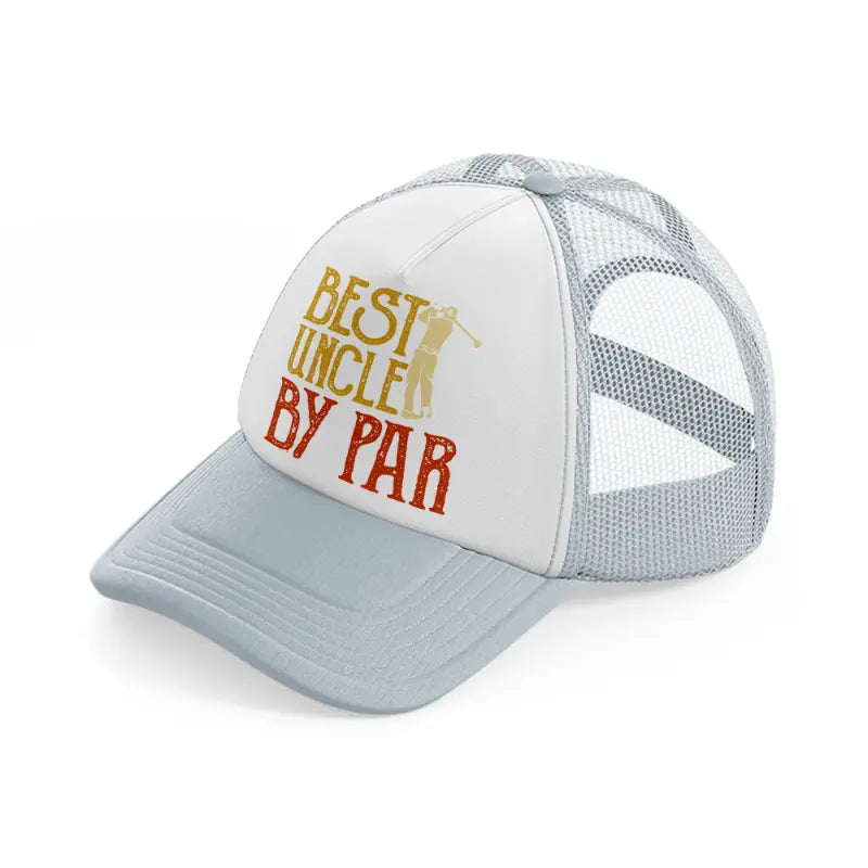 best uncle by par grey trucker hat