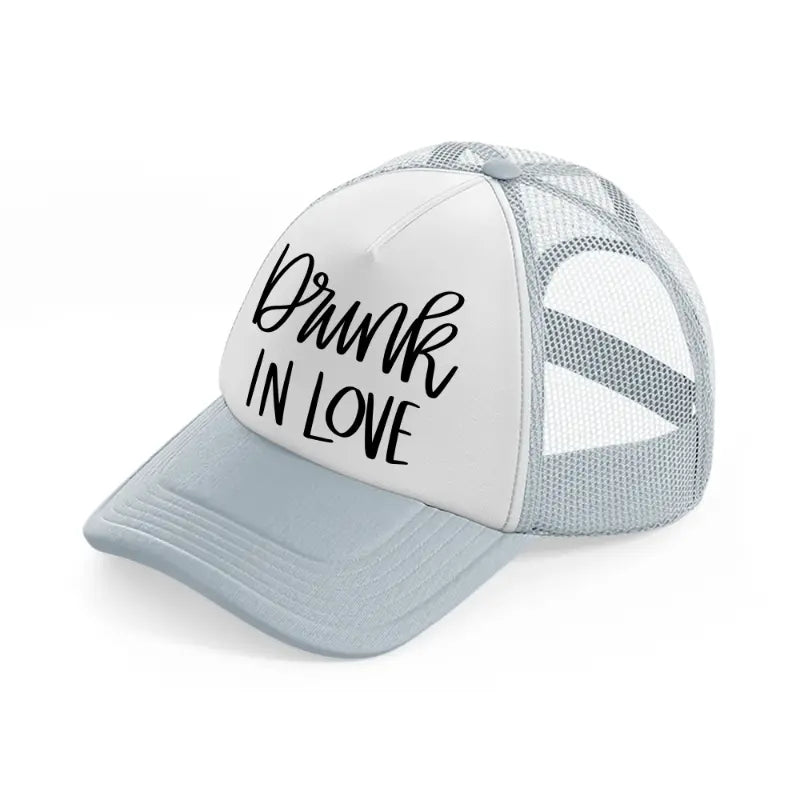 11.-drunk-in-love-grey-trucker-hat