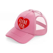 i love you-pink-trucker-hat