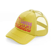 coffee is my valentine gold trucker hat