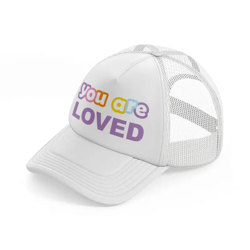 you are loved-white-trucker-hat