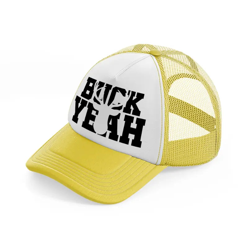 buck yeah yellow trucker hat