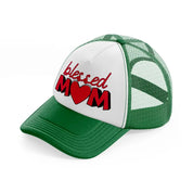 blessed mom-green-and-white-trucker-hat