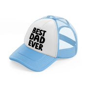 best dad ever sky blue trucker hat