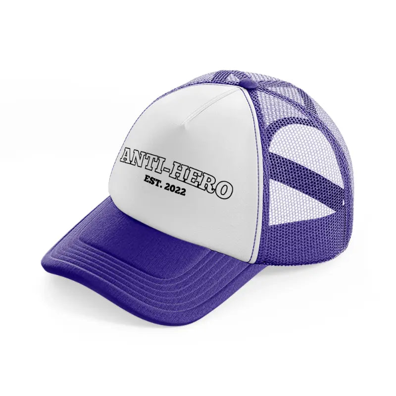 anti-hero est. 2022-purple-trucker-hat
