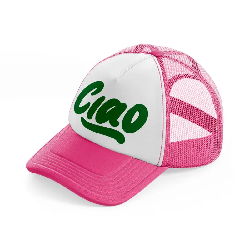 ciao green-neon-pink-trucker-hat