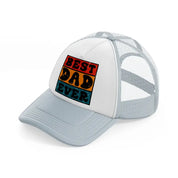 best dad ever grey trucker hat