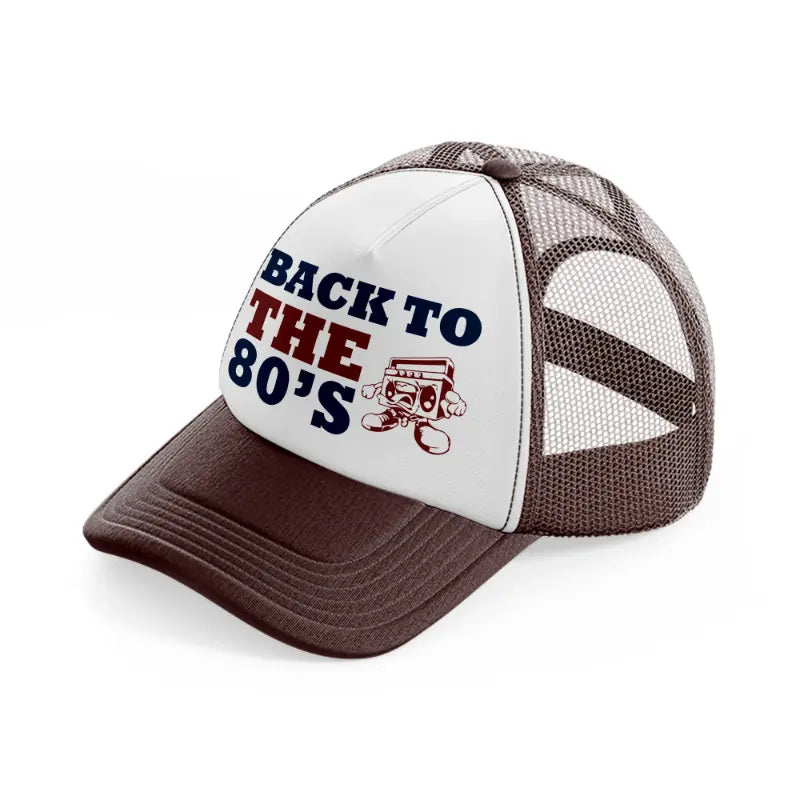 back to the 80s -brown-trucker-hat