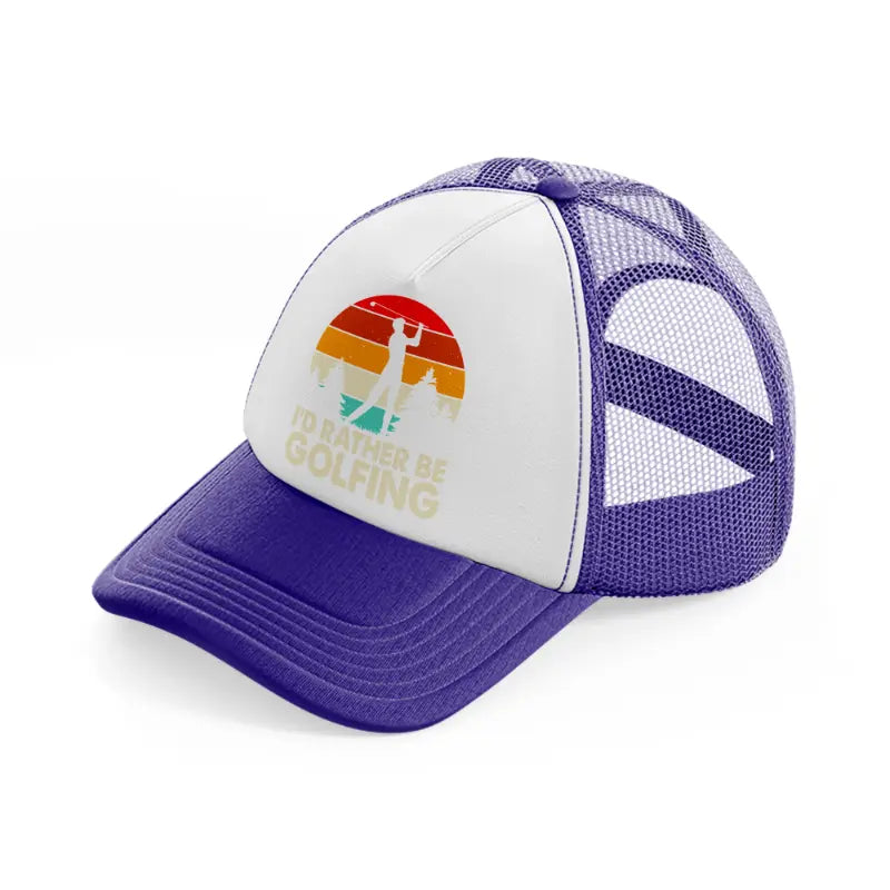 i'd rather be golfing-purple-trucker-hat