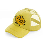 ciao yellow-gold-trucker-hat