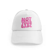 Not Your Babe Pinkwhitefront-view