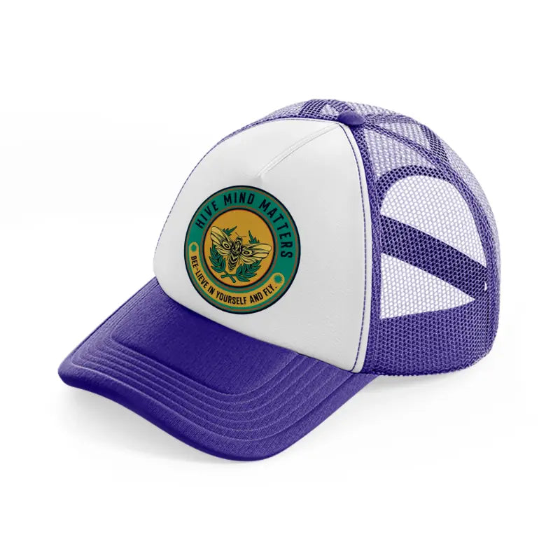 hive mind matters bee lieve in yourself and fly purple trucker hat