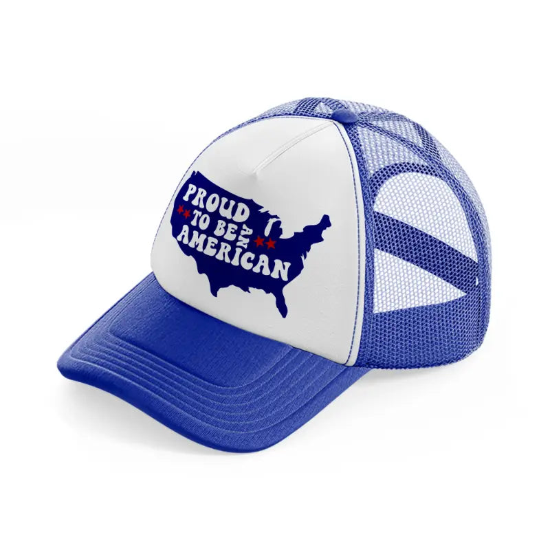 proud to be an american 2-01-blue-and-white-trucker-hat