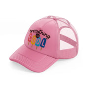 everything is cool-pink-trucker-hat